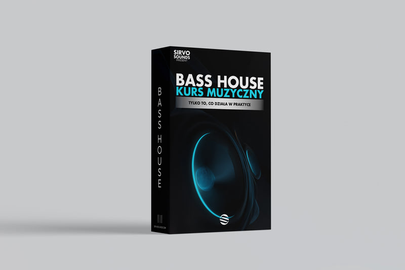 KURS MUZYCZNY -  BASS HOUSE [PL]