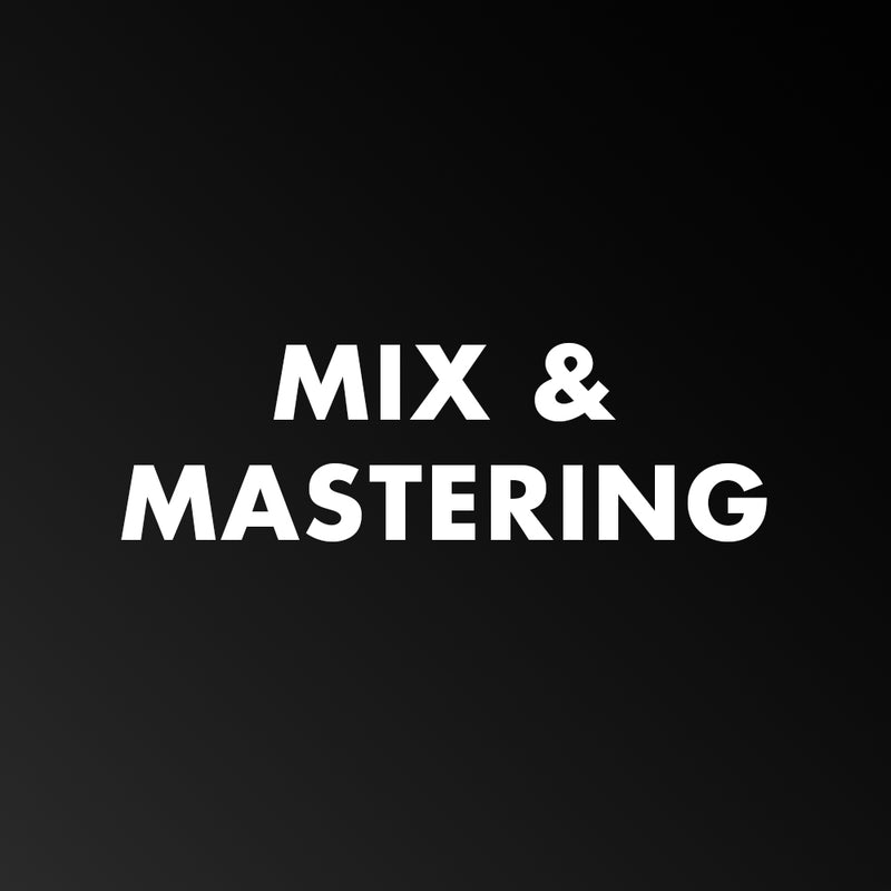 Mix & Mastering
